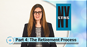 NYSTRS Benefits Pt. 4: The Retirement Process